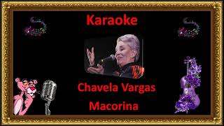 KARAOKE  Chavela Vargas  Macorina  CON VOZ ATENUADA [upl. by Genaro]