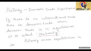 AUTARKY DOMESTIC TRADE EQUILIBRIUM [upl. by Danie]