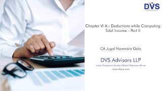 What are the Deductions available under Chapter VIA of IncomeTax Act – Business entities [upl. by Llenrep]