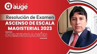 Resolución de Examen de Ascenso de Escala Magisterial 2023  Comunicación [upl. by Shyamal]