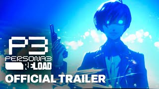 Persona 3 Reload  Official Launch Trailer [upl. by Eibbob]