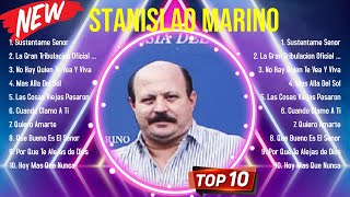 Las 10 mejores canciones de Stanislao Marino 2024 [upl. by Nybor]