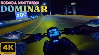 Dominar 400 Rodada nocturna con luces exploradoras POV 4k 🤜🤜🤜🤪 [upl. by Gereld]