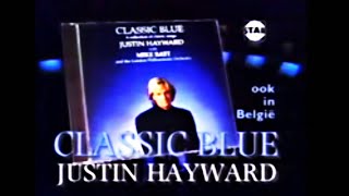 Justin Hayward  Classic Blue — TV Reclame 1989 [upl. by Sibilla]