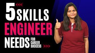 5 Essential Skills Every Engineer Needs for Career Success  Skill Development Video [upl. by Lindsey]