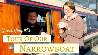 A Tour Of Our Narrowboat  Quest Vlog 13 [upl. by Yahsed]