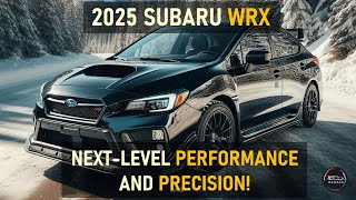 2025 SUBARU WRX POWER PRECISION AND PERFORMANCE REDEFINED [upl. by Piane944]