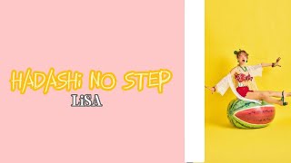 HADASHi NO STEP  LiSA  Romaji and Eng Subs [upl. by Umberto]