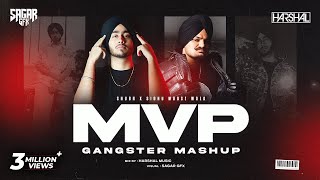 MVP Gangster Mashup  Harshal Music  Shubh X Sidhu Moose Wala  MVP X Safety Off  Punjabi Mashup [upl. by Levey]