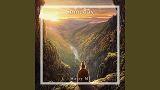 Someday [upl. by Epilif]