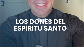 Los dones del Espíritu Santo [upl. by Hgielyak910]