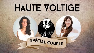 HAUTE VOLTIGE 6  spécial COUPLE [upl. by Bevin]