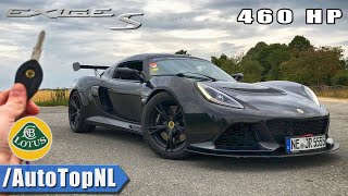 460HP Lotus Exige S REVIEW POV Drive AUTOBAHN amp ROAD by AutoTopNL [upl. by Nahtanoj]