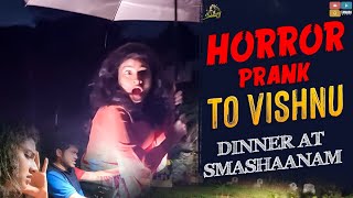 Horror Prank To Vishnu  Dinner At Smashaanam  Sidshnu  Tamada Media [upl. by Fleurette]