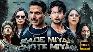 Bade Miyan Chote Miyan Full Movie 2024  Akshay Kumar Tiger Shroff Prithviraj S  Facts amp Review [upl. by Marcella]