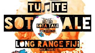 Tunite Fiji  Sota Tale remix Long Range Fiji [upl. by Icat]