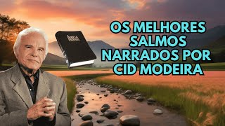 Os melhores Salmos com lindas paisagens em vídeo narrado por Cid Moreira [upl. by Annad]