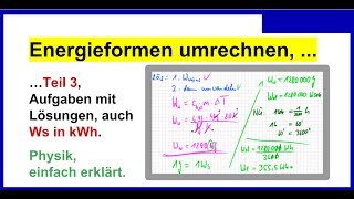 Verschiedene Energieformen umrechnen Teil 3 Wasserkocher Aufgaben Lösungen Physik [upl. by Bourque]