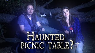 Exploring the Haunted Picnic Table 29 [upl. by Tallulah168]