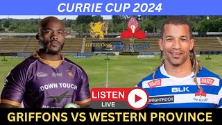 GRIFFONS vs WESTERN PROVINCE Currie Cup 2024 Live Commentary [upl. by Russia]