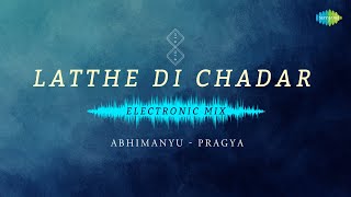 Latthe Di Chadar  Electronic Mix  Surinder Kaur  AbhimanyuPragya [upl. by Weisman]