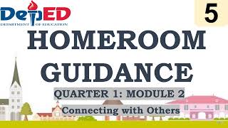 Grade 5 Homeroom Guidance Quarter 1 – Module 2 Connecting with Others [upl. by Felike]