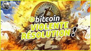 🚀 BITCOIN  VIOLENTE RÉSOLUTION  👑 Analyse Bitcoin FR ⚡ [upl. by Dougal]