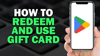 How to Redeem and Use Google Play Gift Card Easiest Way [upl. by Annaerb553]