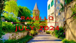 145 RAVELLO July 2024 WALKING TOUR WITH LUXURY VIEWS AND FULL RELAX [upl. by Nosimaj21]