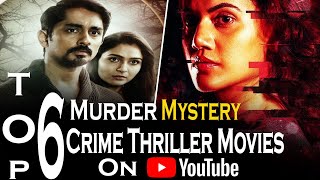 Top 06 Best Suspense Thriller Movies On Youtube In Hindi  South Indian Crime Murder Movies [upl. by Akinehs920]