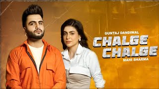 Chalge Chalge Song  Mahi SharmaGurlej AkhtarGuntaj DandiwalMahi Sharma New SongBeat Cop [upl. by Aicertal]