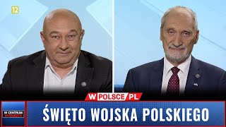 ŚWIĘTO WOJSKA POLSKIEGO prof Antoni Macierewicz  WCentrumWydarzeń 15082024 [upl. by Nnylsoj]