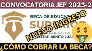 NUEVO INGRESO ¿Cómo Cpbrar la Beca Jóvenes Escribiendo el Futuro 20232 Noviembre [upl. by Merrie]