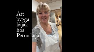 Att bygga kajak hos Petruskajak [upl. by Ahen598]