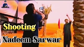 Han Main Alamdar  Nadeem Sarwar Shooting 2024  Niaz Hussain Official [upl. by Suivatco]