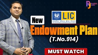 Complete Details of LIC New Endowment Plan  Table No914  Rahul Jain Insurance Guru [upl. by Ayotal]