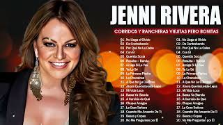 JENNI RIVERA SUS MEJORES EXITOS  30 GRANDES EXITOS  JENNI RIVERA RANCHERAS VIEJITAS MIX [upl. by Colwin]