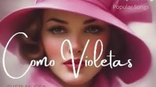 COMO VIOLETAS [upl. by Anitsirt]