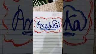 Anshika  calligraphy ❤️comment your name 🤗 subscribe my channel short video 🎉 [upl. by Descombes661]