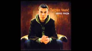 Zeljko Vasic  Ne zovi me  Audio 2008 HD [upl. by Niwri408]