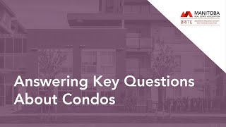 BRITE Answering Key Questions About Condos [upl. by Oilut]