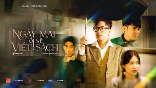 NGÀY MAI TÔI SẼ VIẾT SÁCH  Quang Hà x Đông Thiên Đức  Official Music Video [upl. by Hillard700]