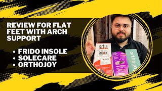 Frido Insole Review For Flat Feet with Arch SupportSoleCareOrthoJoy [upl. by Hound361]