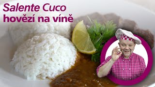 Salente Cuco  Recept Petra Stupky na hovězí na víně [upl. by Nosae]