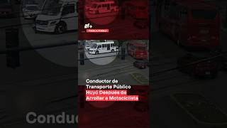 Conductor de transporte público huyó después de arrollar a motociclista  N Shorts [upl. by Ordnasil]