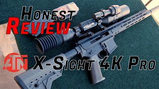 Honest Review ATN XSight 4K [upl. by Gaither]