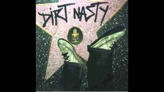 Dirt Nasty  Droppin Names [upl. by Viquelia]