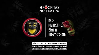 CANAL HIPÓCRITAS NO TEATRO [upl. by Enilehcim]