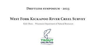 Driftless Symposium  West Fork Kickapoo River Creel Survey [upl. by Kennan]