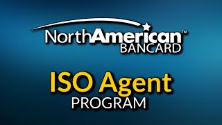 How to Start Selling Merchant Services North American Bancard Sales Partner Agent ISOMSP Programs [upl. by Jacie]